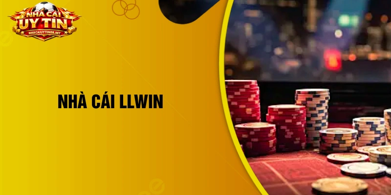 nhà cái llwin